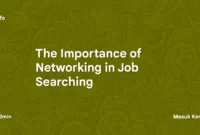 The Importance of Networking in Job Searching