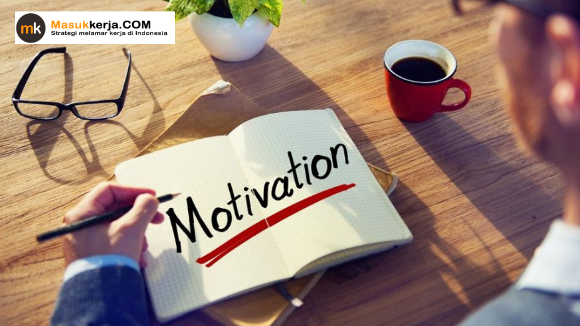 cara meningkatkan motivasi kerja