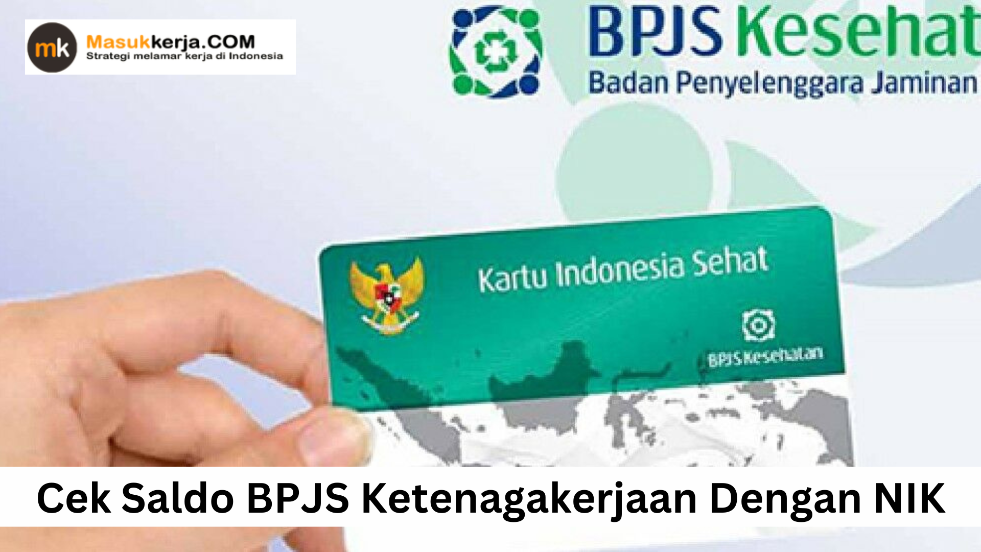 Cek Saldo BPJS Ketenagakerjaan Dengan NIK