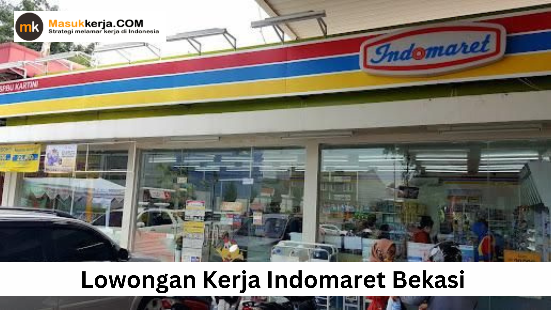 Lowongan Kerja Indomaret Bekasi