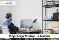 Meja Kerja Minimalis Terbaik