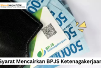 Syarat Mencairkan BPJS Ketenagakerjaan