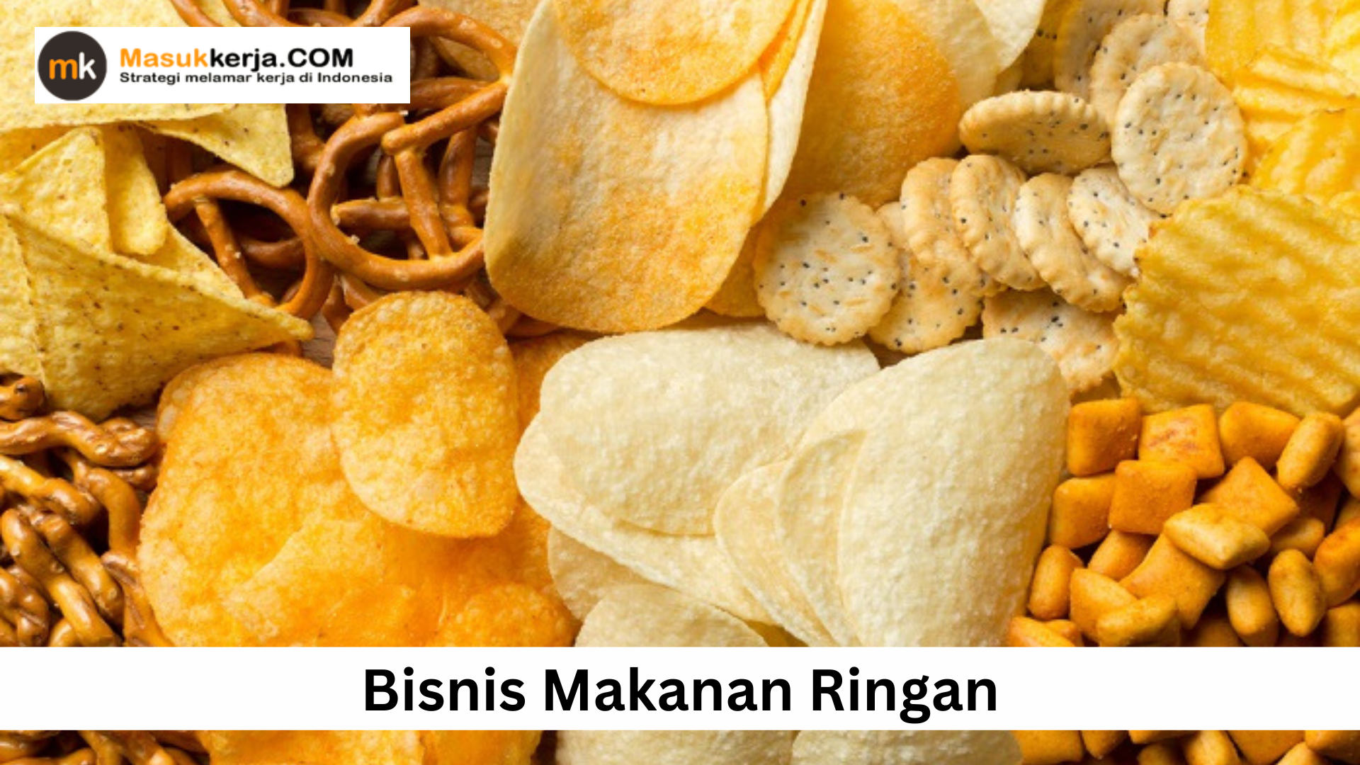 Bisnis Makanan Ringan