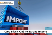 Cara Bisnis Online Barang Import