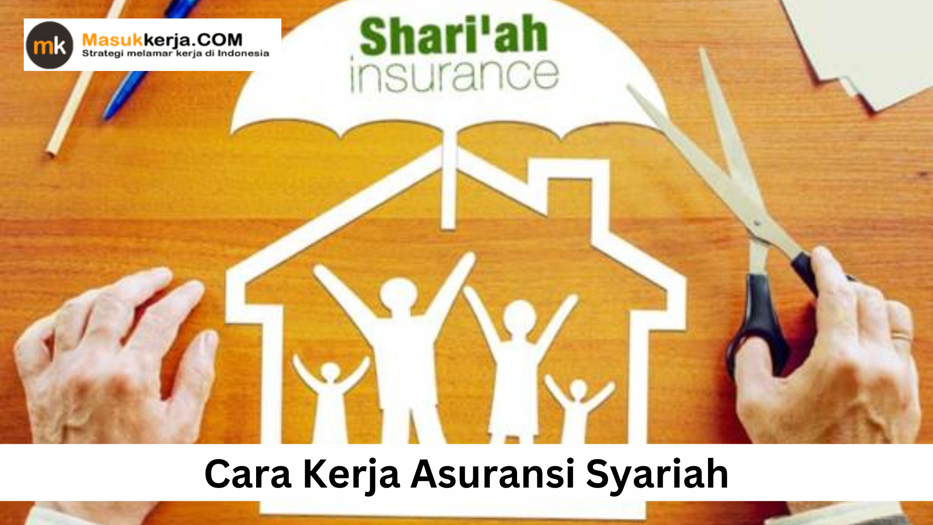 Cara Kerja Asuransi Syariah