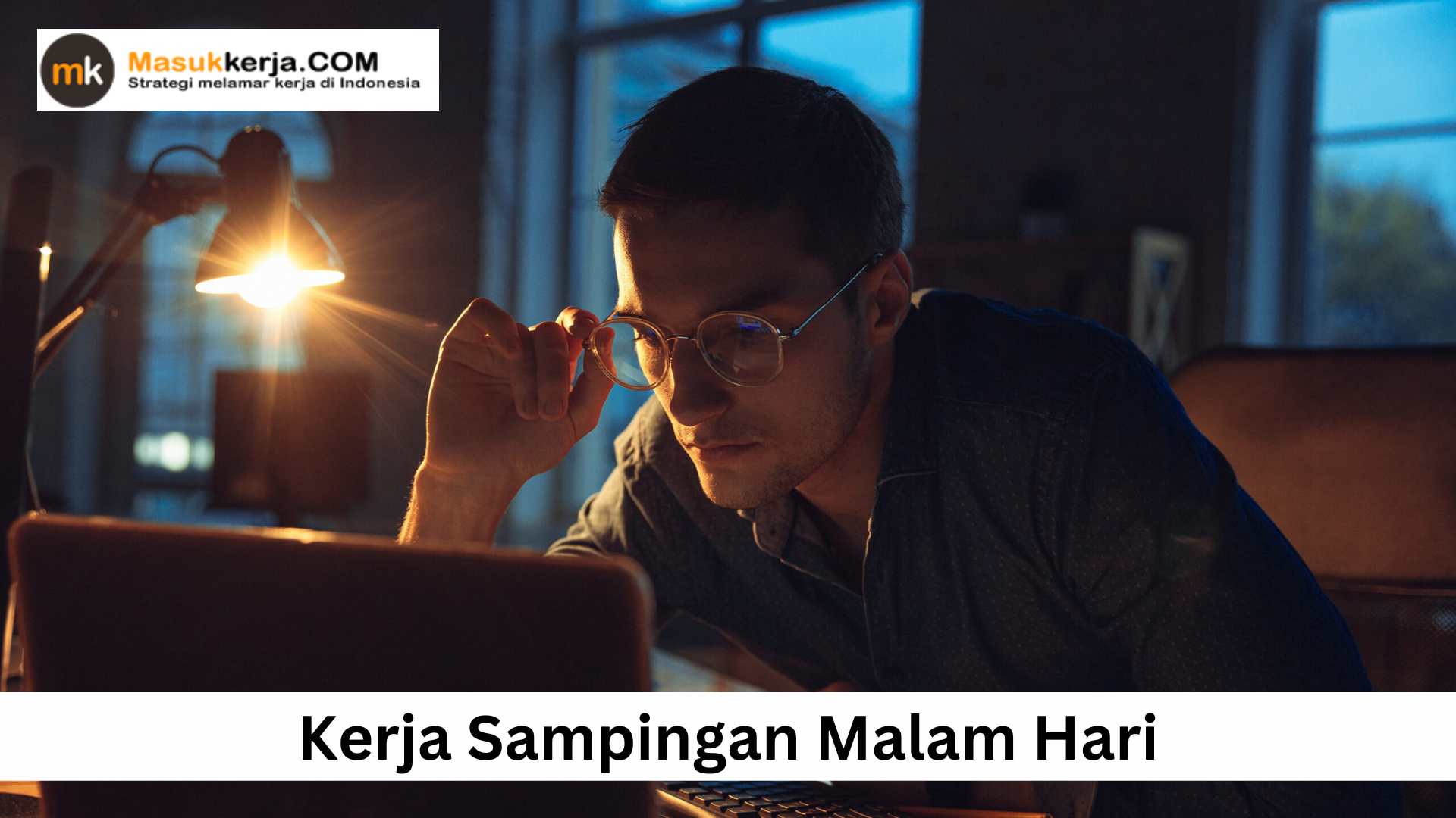 Kerja Sampingan Malam Hari