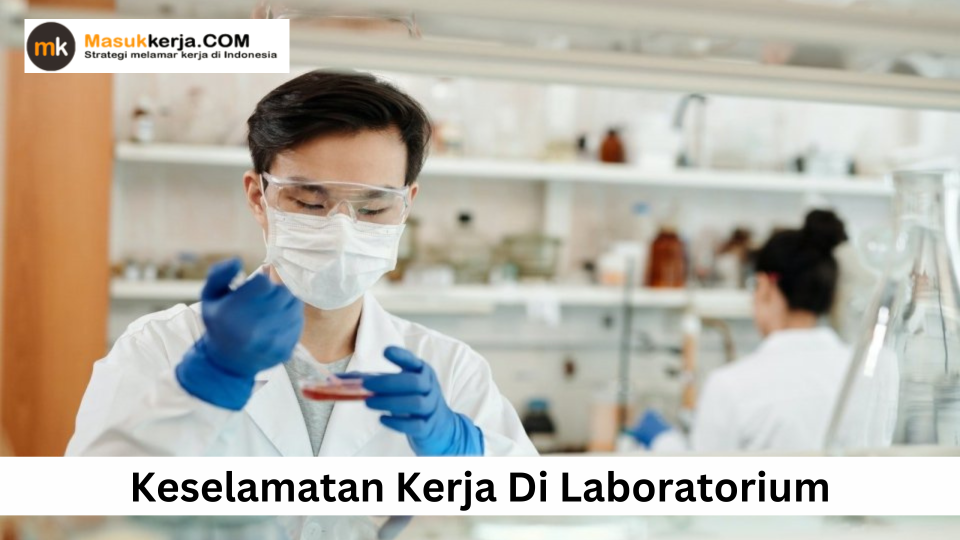 Keselamatan Kerja Di Laboratorium