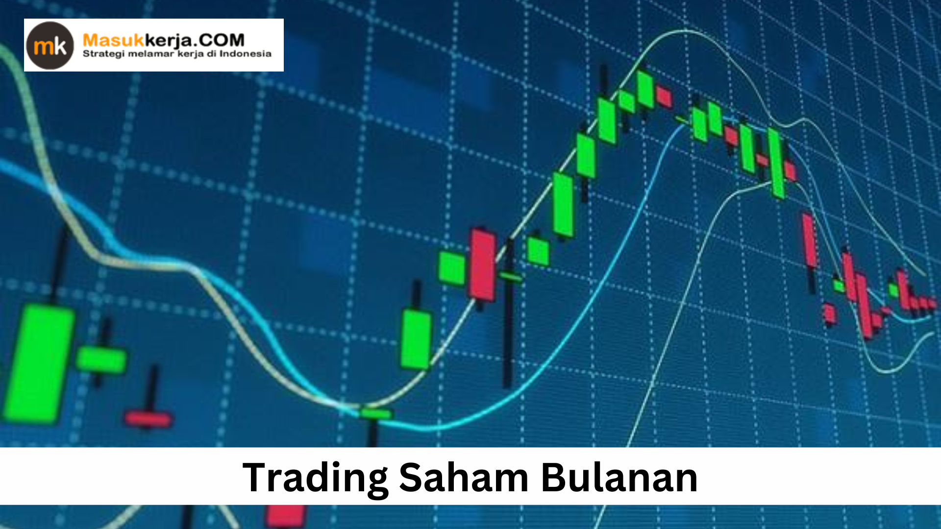 Trading Saham Bulanan